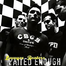 Lawyer Beaters : Waited Enough (CD, Album)